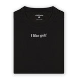 I Like Golf T-Shirt